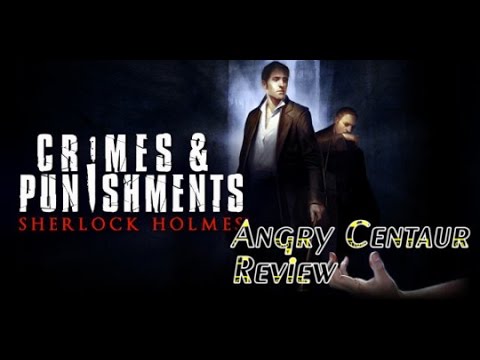 Sherlock Holmes: Crimes and Punishment Review (PC) - UCK9_x1DImhU-eolIay5rb2Q