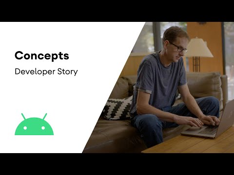 Android Developer Story: Concepts sees 70% more time spent in app on tablets versus phones