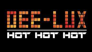 Dee-Lux - Hot Hot Hot