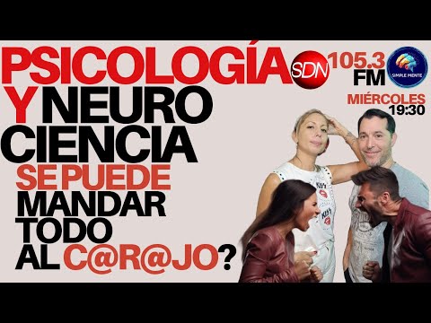 Tips para mandar todo al C@R@JO – Desde la psicología y la Neurociencia