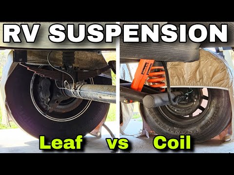 RV Construction: COIL vs LEAF SPRING Suspension! Which is better?