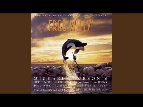 Will You Be There (Theme from "Free Willy) (Reprise)