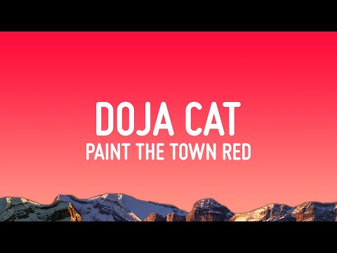 Doja Cat - Paint The Town Red (Lyrics)