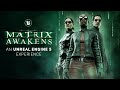 The Matrix Awakens An Unreal Engine 5 Experience