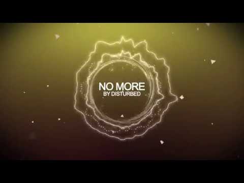 Disturbed - No More [HD]