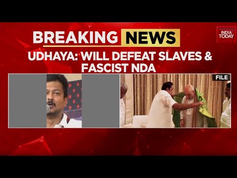 Tamil Nadu War: Udhayanidhi Stalin Calls NDA 'Fascist,' Says EPS Has No Control Over AIADMK