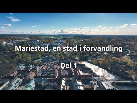 Mariestad – en stad i förvandling del 1