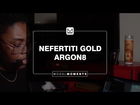 Nefertiti Gold  – Modal Moment ARGON8