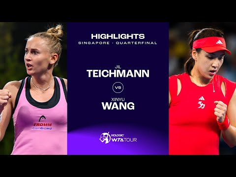 Jil Teichmann vs. Xinyu Wang | Singapore Quarterfinal | WTA Match Highlights