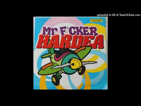 Hardea - Mr. Fcker (Extended Dick)