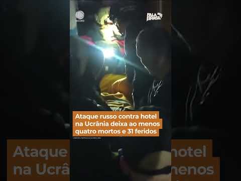 Ataque russo contra hotel na Ucrânia deixa ao menos quatro mortos e 31 feridos #Shorts #FalaBrasil