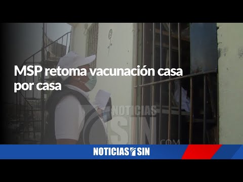 MSP retoma vacunación anticovid casa por casa