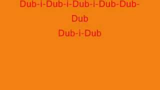 Me & My - Dub i Dub Lyrics