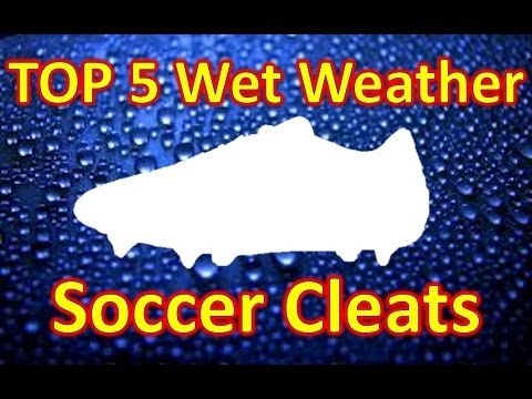 Top 5 Wet Weather Soccer Cleats/Football Boots - UCUU3lMXc6iDrQw4eZen8COQ