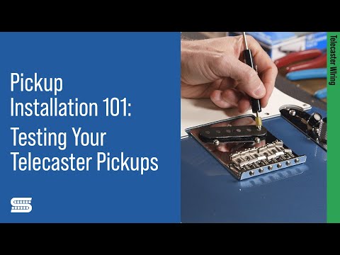 Telecaster DIY: Testing Your Telecaster Pickups