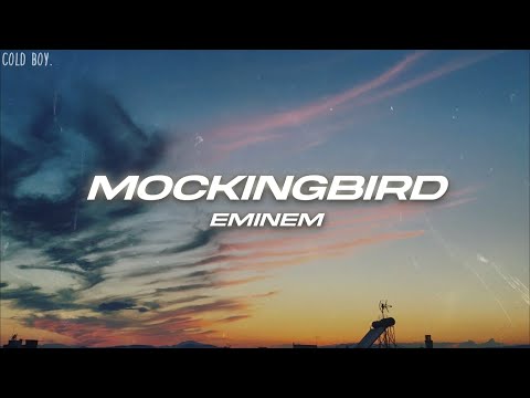 Eminem - Mockingbird (Lyrics)