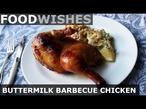 Buttermilk Barbecue Chicken - Food Wishes