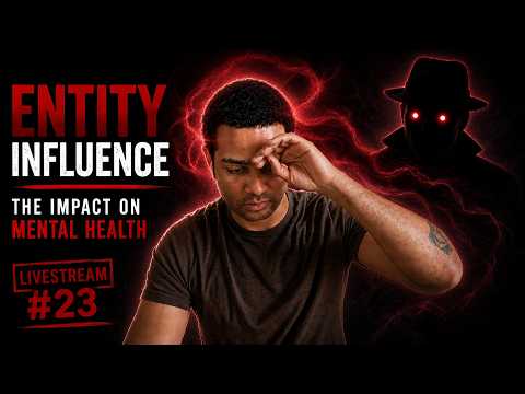 Mental Health's Connection to Entity Influence & Astral Projection | Live Q&A #23