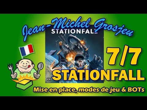 Stationfall, règles complètes (7/7) : Mise en place, modes de jeu et BOTs