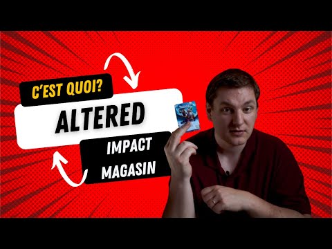 Altered I Impact sur les boutiques