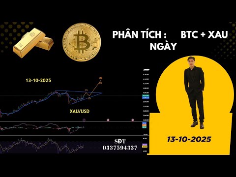 Phân tích xu hướng giá VÀNG , BTC 14-10-2025  vàng tăng phi mã ? ?