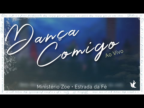 Ministério Zoe - Dança Comigo + Espontâneo + Quebrantamento