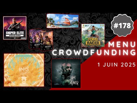 Menu Crowdfunding 01/06/2025 - Inis, Dawn of Madness, Nexus, Sniper Elite, Conquest of Paradise, etc
