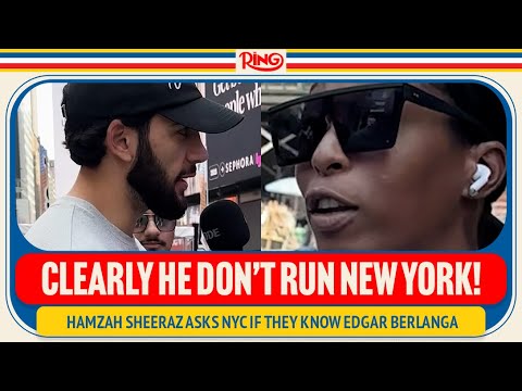 Hamzah Sheeraz Finds Out If New Yorkers Know Who Edgar Berlanga Is