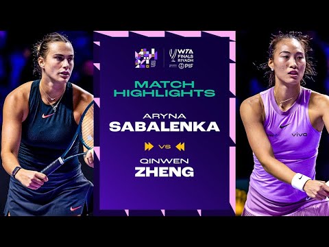 Aryna Sabalenka vs. Qinwen Zheng | 2024 WTA Finals Group Stage| Match Highlights