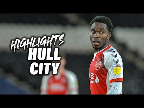 Hull City v Fleetwood Town highlights Hull City v Fleetwood Town highlights