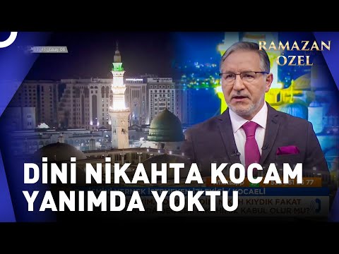 Dini Nikahta Kocam Yanımda Değildi | Prof. Dr. Mustafa Karataş ile Sahur Vakti