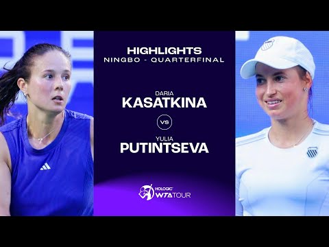 Daria Kasatkina vs. Yulia Putintseva | 2024 Ningbo Quarterfinal | WTA Match Highlights