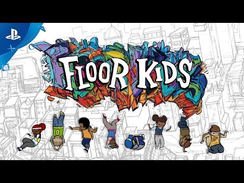Floor Kids - Launch Trailer | PS4