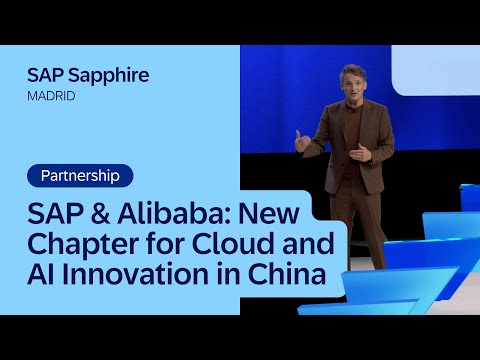 SAP & Alibaba: New Chapter for Cloud and AI Innovation in China | SAP Sapphire Madrid 2025