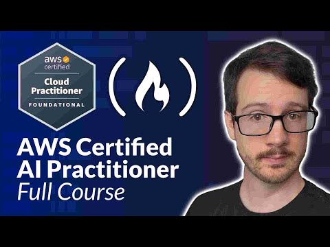 AWS Certified AI Practitioner (AIF-C01) – Full Course to PASS the Certification Exam