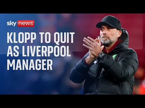 BREAKING: Jurgen Klopp to leave Liverpool FC at the end of the season