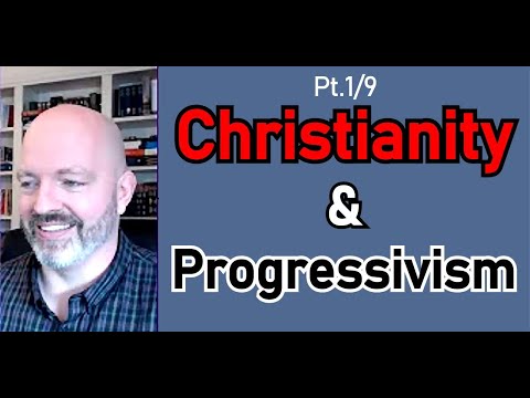 Christianity & Progressivism: J. Gresham Machen's Christianity & Liberalism Pt. 1/9  - Pastor Hines