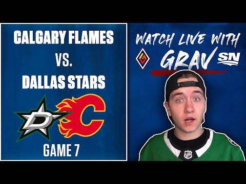 Watch Game 7 Calgary Flames vs. Dallas Stars LIVE w/ @Graviteh