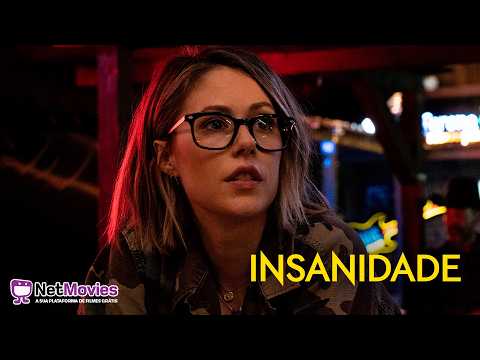 Insanidade (2019) - Filme Completo Dublado GRÁTIS - Filme de Suspense | NetMovies