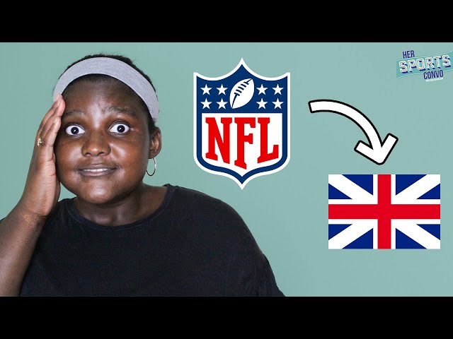 Why Does the NFL Play in London?