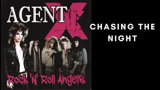 Agent X - Chasing the Night