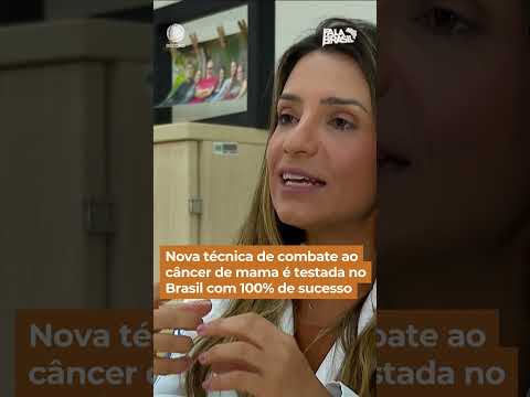 Técnica de combate ao câncer de mama é testada no Brasil com 100% de sucesso #Shorts #FalaBrasil