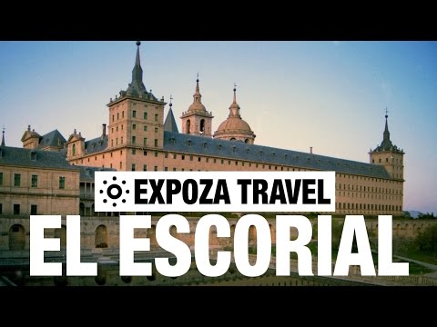 El Escorial Vacation Travel Video Guide - UC3o_gaqvLoPSRVMc2GmkDrg