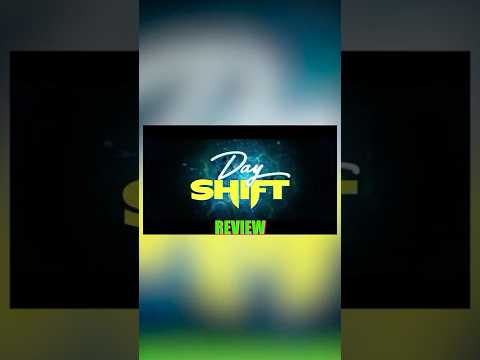 Day Shift #moviereview