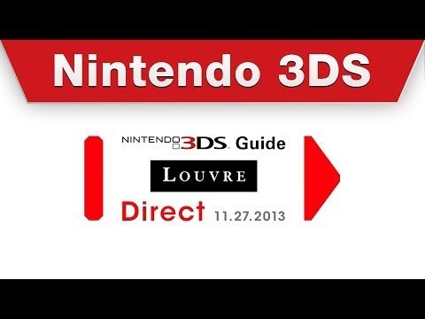 Nintendo Direct - Nintendo 3DS Guide: Louvre - UCGIY_O-8vW4rfX98KlMkvRg