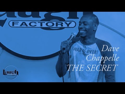 Dave Chappelle - The Secret