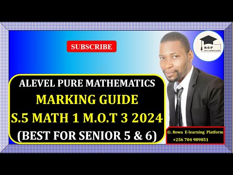 021 - S5 MATH 1 MOT 3 EXAM 2024 | GHS | MARKING GUIDE | FOR SENIOR 5 & 6