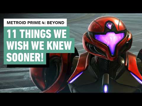Metroid Prime 4: Beyond - 11 Things We Wish We Knew Before Starting