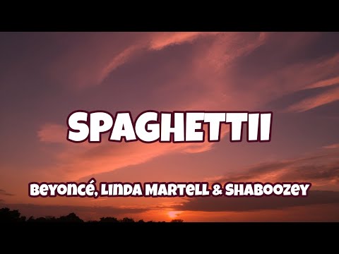 Beyoncé, Linda Martell & Shaboozey - SPAGHETTII ( Lyrics )