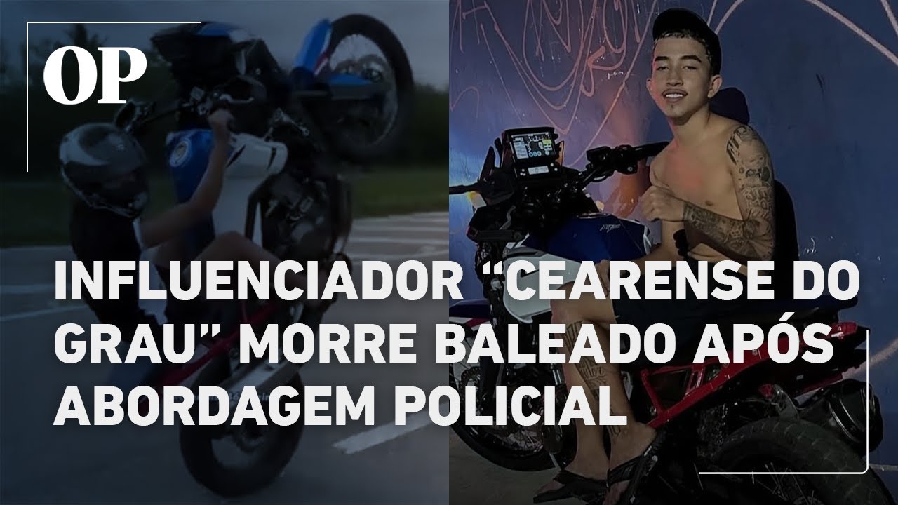 Influenciador conhecido como Cearense do Grau morre baleado em abordagem policial em Maracanaú